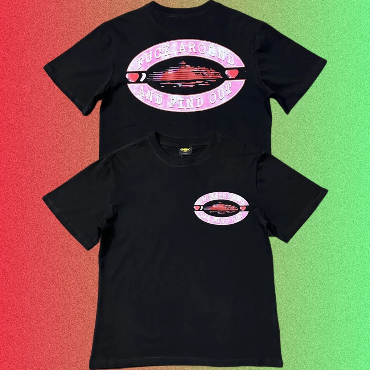 Cortiez "Fuck Around And Find Out" Pink Oval Ship Logo Graphic Black T-Shirt (Front & Back Print)
